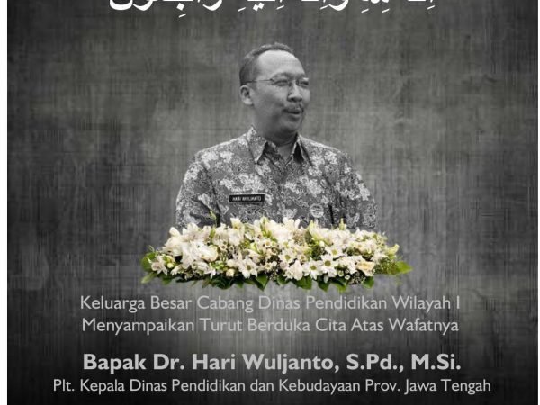 Duka mendalam atas kepergian Plt Kadisdikbud Dr. Hari Wuljanto, S.Pd., M.Si.