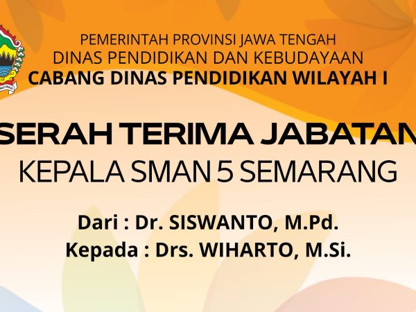 Serah Terima Jabatan Kepala SMAN 5 Semarang