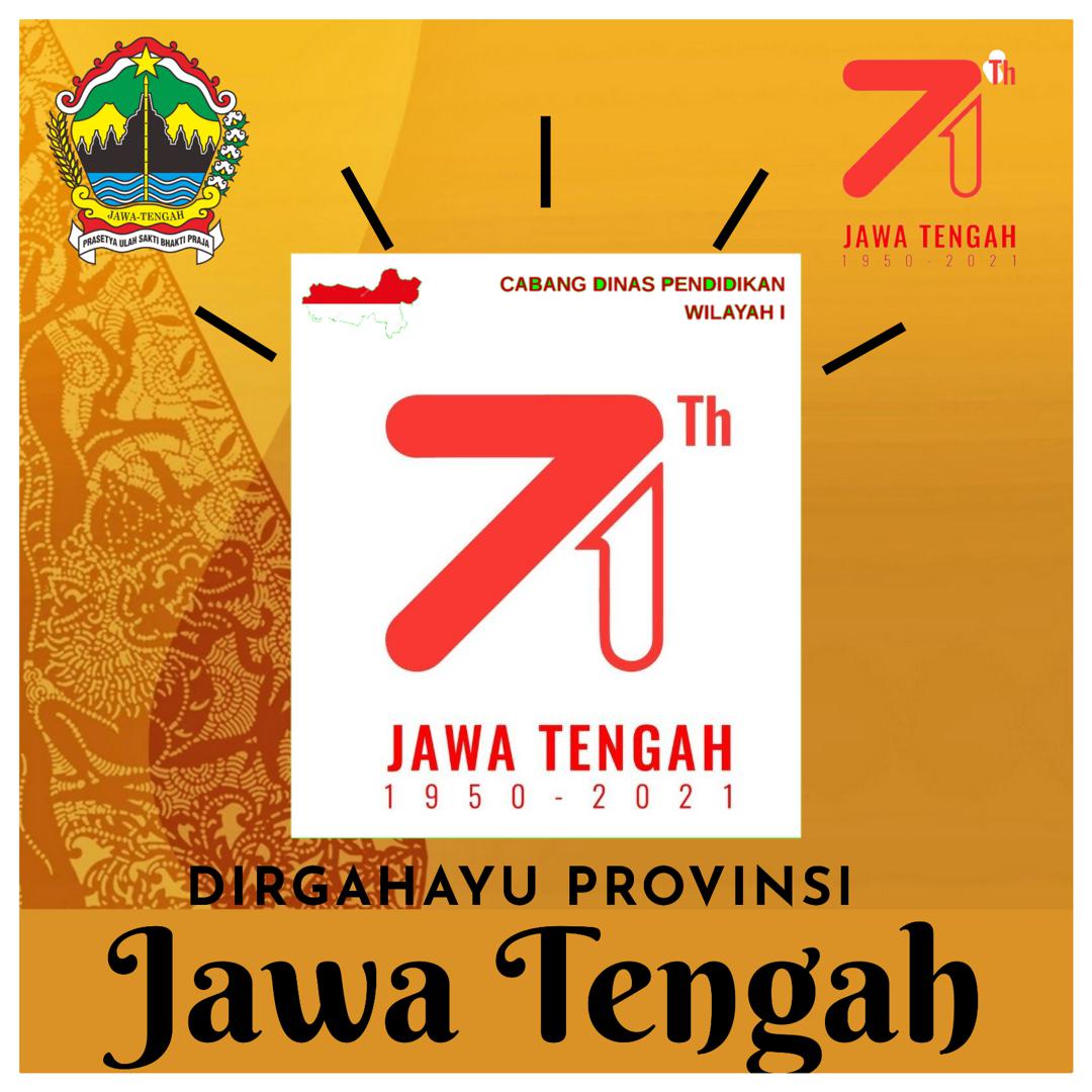 Twibonize Hari Jadi Provinsi Jawa Tengah Ke 71 Twibonize Hari Jadi Provinsi Jawa Tengah Ke 71