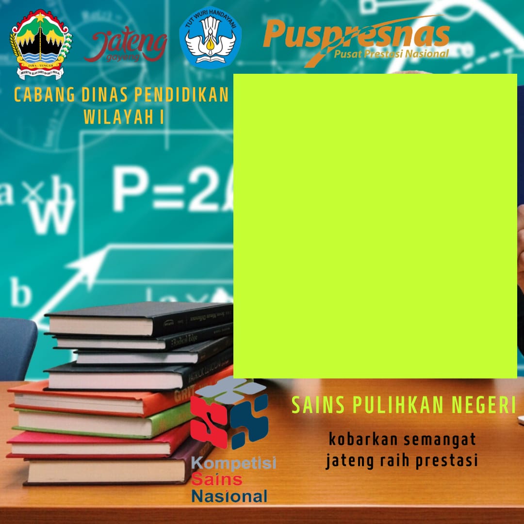 Twibonize KSN tingkat Provinsi Jawa Tengah 2021 Twibonize KSN tingkat Provinsi Jawa Tengah 2021