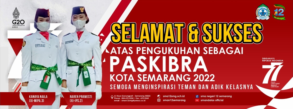 Siswa SMAN 12 Semarang Terpilih Menjadi Paskibra Tahun 2022 Kota Semarang