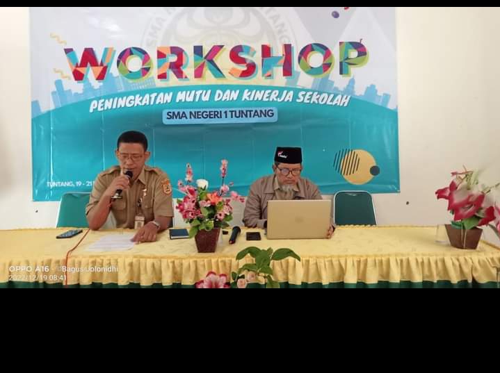 WORKSHOP PENINGKATAN MUTU DAN KINERJA SMAN 1 TUNTANG WORKSHOP PENINGKATAN MUTU DAN KINERJA SMAN 1 TUNTANG