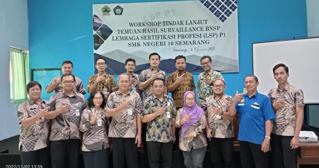 LSP P1 SMKN 10 Semarang Raih Perpanjangan Lisensi dari BNSP