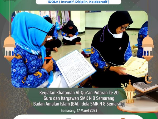 Khataman Rutin Putaran ke-20 Badan Amalan Islam (BAI) Idola SMK N 8 Semarang