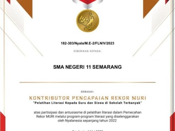 SMAN 11 Semarang mendapat Piagam Penghargaan Sebagai “Kontributor Pencapaian Rekor Muri” & Hadir Pada Kegiatan FLN dari Nyalanesia