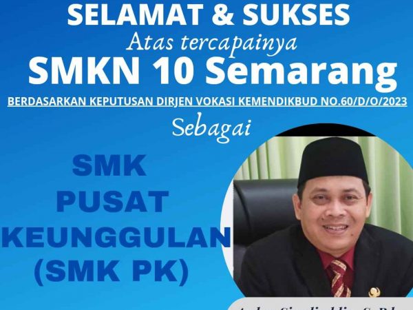 SMKN 10 Semarang Lolos SMK Pusat Keunggulan