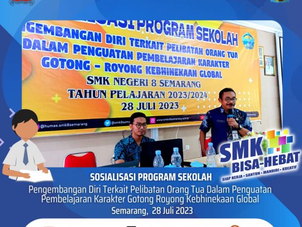 Libatkan Peran Orang Tua Dalam Pendidikan Anak, SMK N 8 Semarang Sosialisasikan Program Sekolah