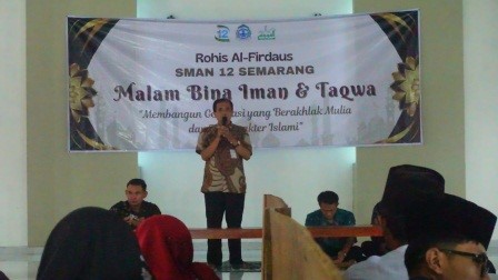 MABIT ( Malam Bina dan Taqwa)  Membangun Generasi Berakhlak Mulia dan Berkarakter Islami  ROHIS SMA N 12 Semarang 