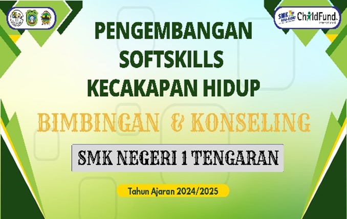 Pengembangan Softskills Kecakapan Hidup BK SMKN Tengaran Pengembangan Softskills Kecakapan Hidup BK SMKN Tengaran